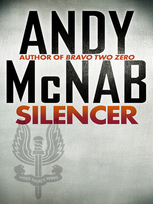 Title details for Silencer by Andy McNab - Available